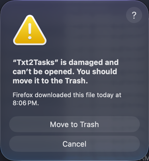 macOS error message shown when Txt2Tasks is blocked from opening